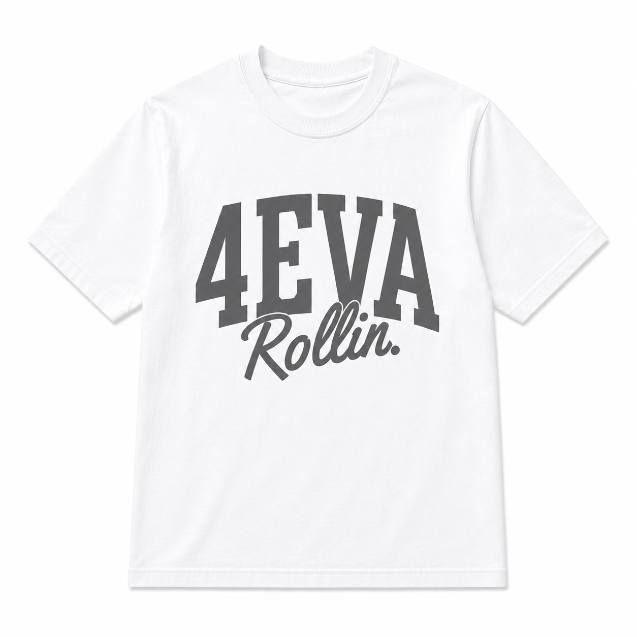 4EVA T SHIRT