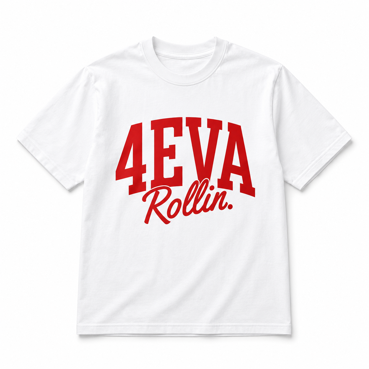 4EVA T SHIRT